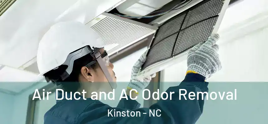 Air Duct and AC Odor Removal Kinston - NC