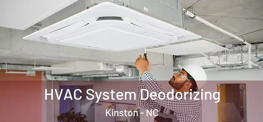  HVAC System Deodorizing Kinston - NC