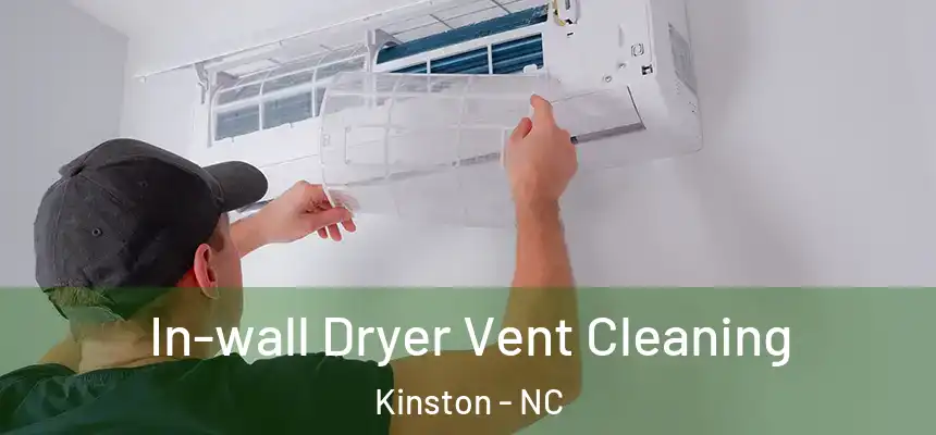  In-wall Dryer Vent Cleaning Kinston - NC