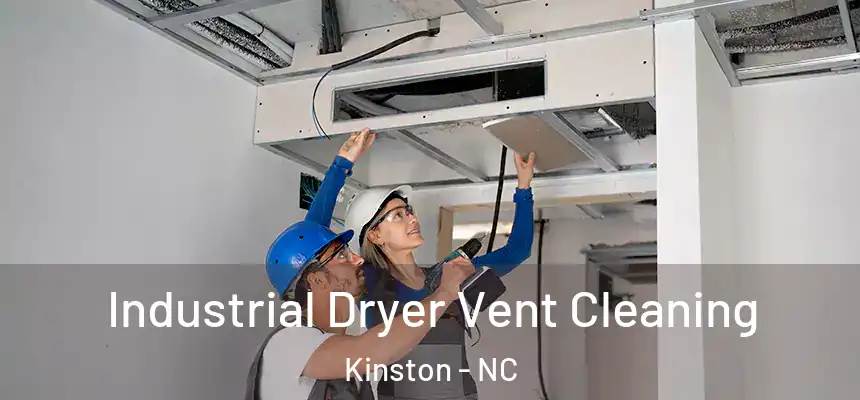  Industrial Dryer Vent Cleaning Kinston - NC